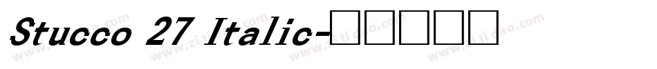 Stucco 27 Italic字体转换